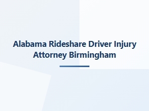 Birmingham Rideshare Driver Injury Attorney
