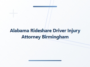 Alabama Rideshare Driver Injury Attorney in Birmingham